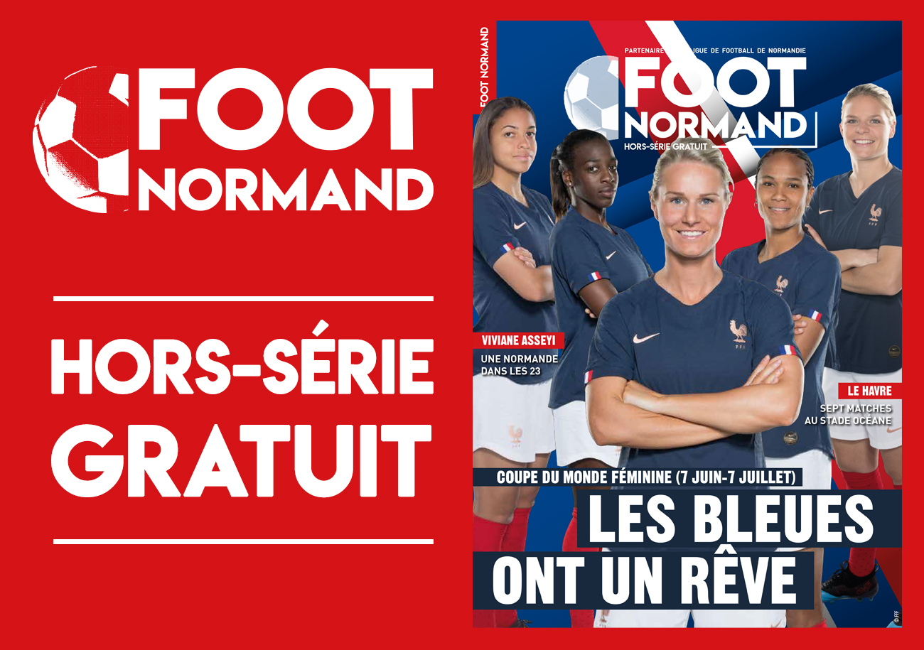 Amandine Henry et ses coéquipières de l'équipe de France sont en UNE du nouveau numéro du magazine FOOT NORMAND.