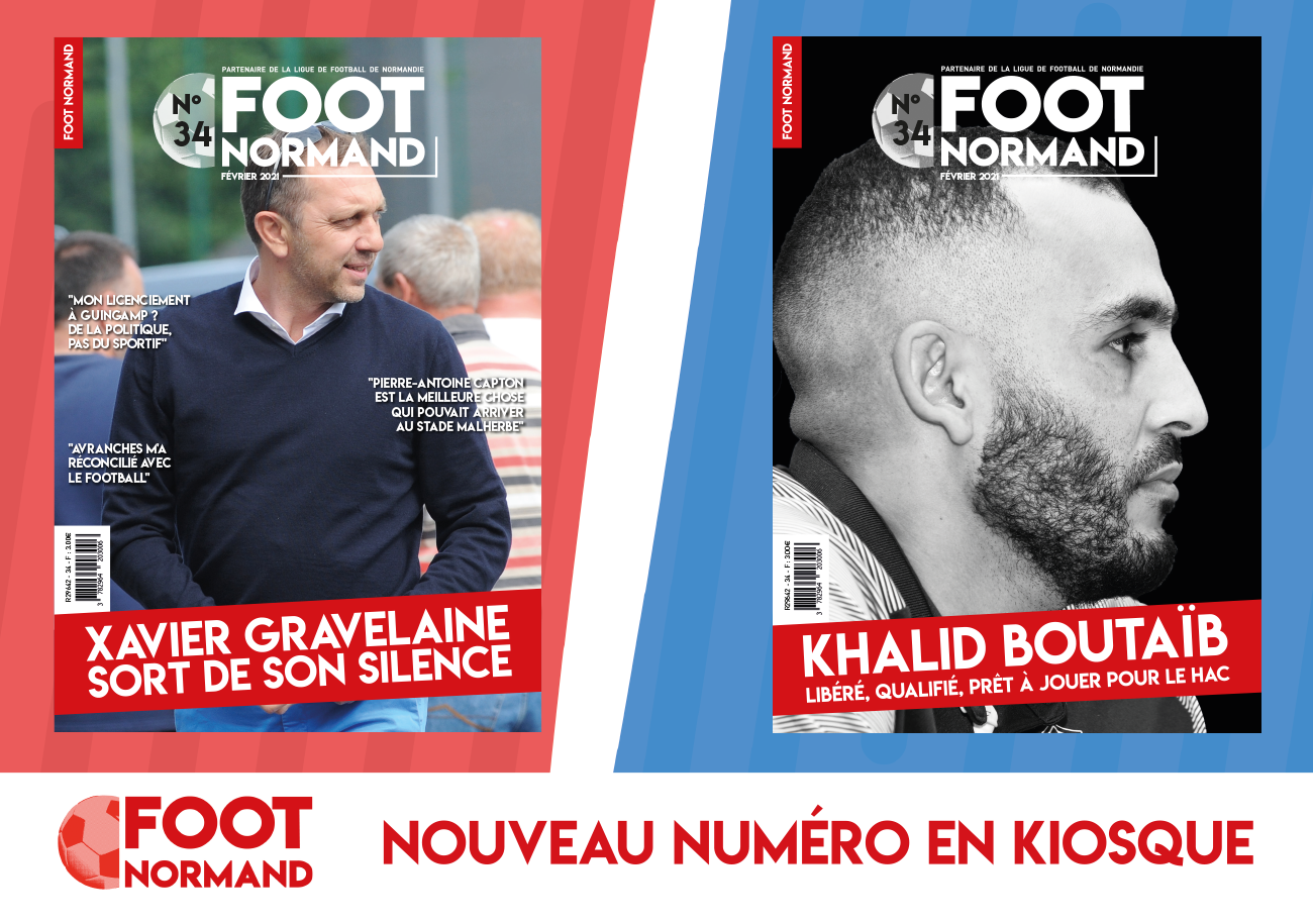 Xavier Gravelaine, l'ancien directeur général du Stade Malherbe, et Khalid Boutaïb, l'attaquant du HAC, en UNE du dernier n° (34) de FOOT FORMAND.