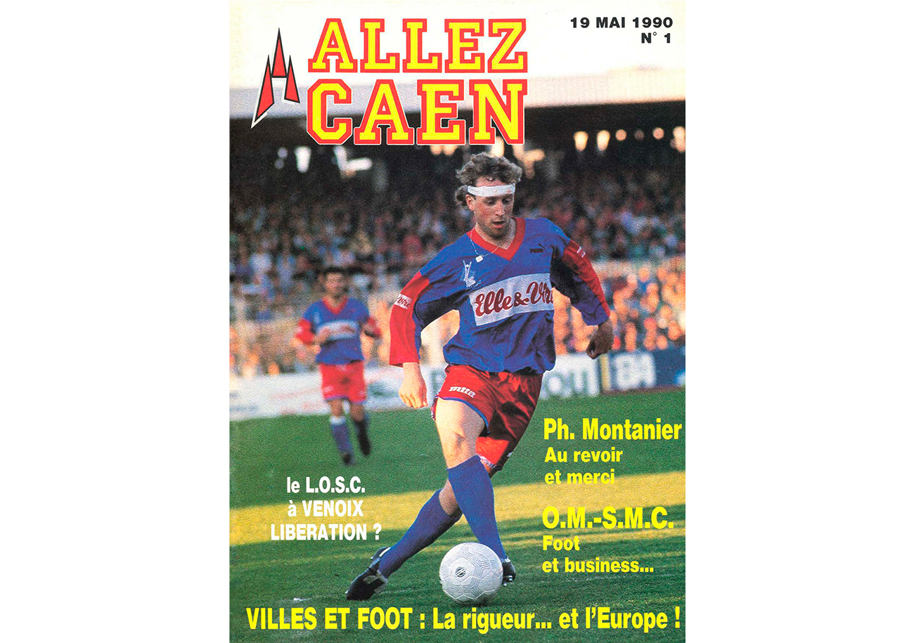 La UNE du 1er numéro du magazine ALLEZ CAEN parue il y a 30 ans jour pour jour.