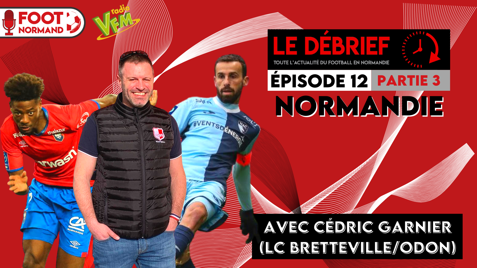 Cédric Garnier, président de Bretteville-sur-Odon, est l'invité du 12e épisode du Débrief.