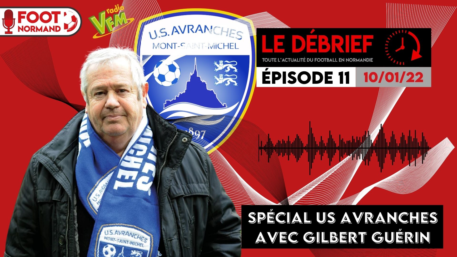 Gilbert Guérin, le président de l'US Avranches, est l'invité du 11e numéro du Débrief.