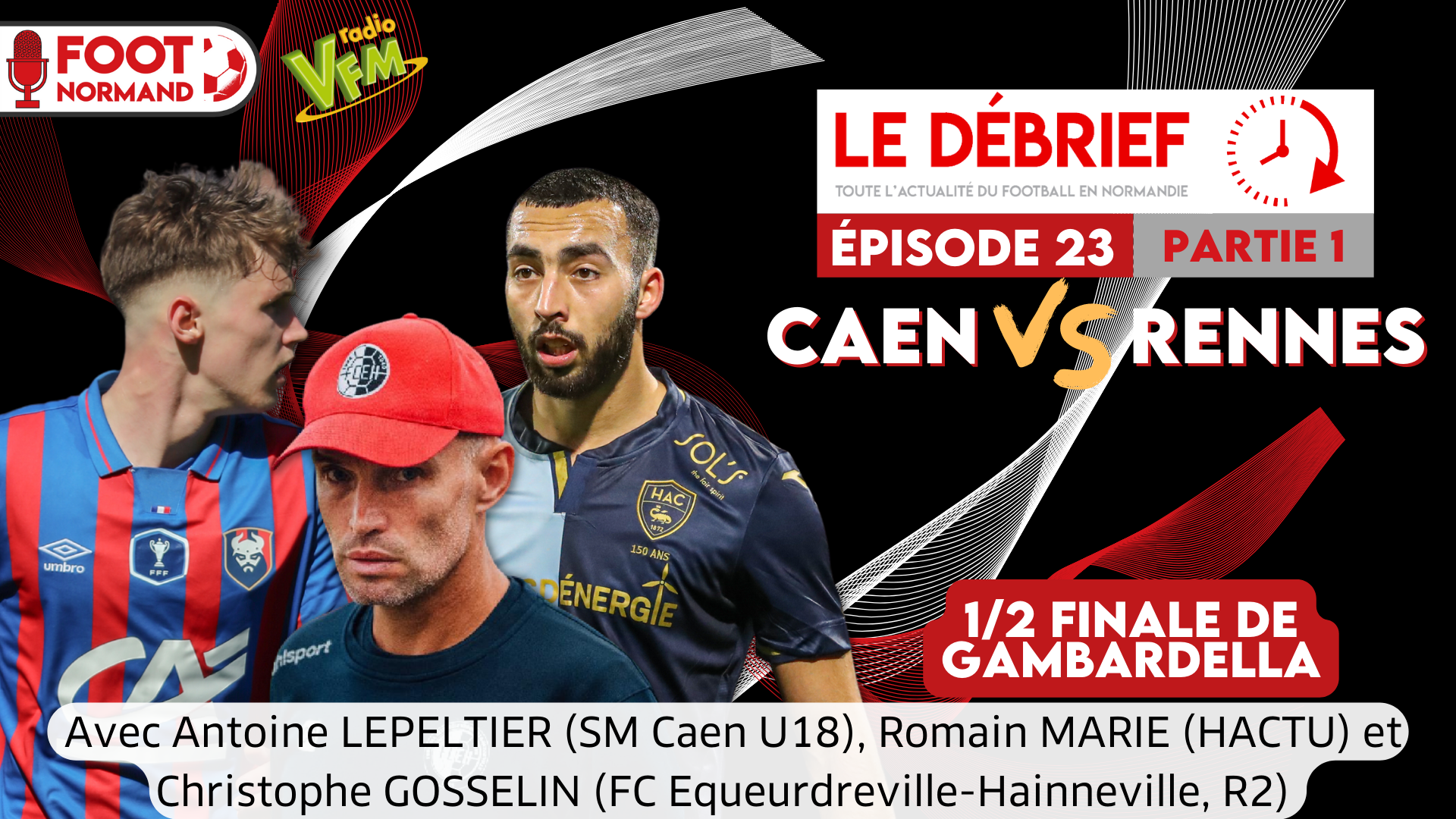 Jeune défenseur de l'équipe de Gambardella du Stade Malherbe, Antoine Lepeltier est l'invité de la première partie de ce 23e épisode du Débrief.