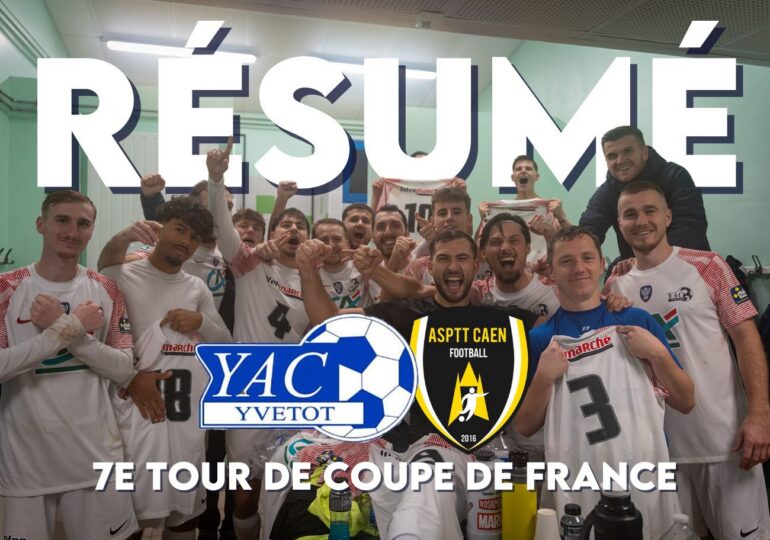 Coupe de France. 7e tour - Yvetot AC / ASPTT Caen 2-1