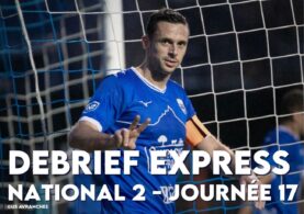 [Le Débrief] Le festival offensif de l'US Avranches, l'US Granville rate l'occasion de se relancer, le FC Dieppe rentre dans le rang